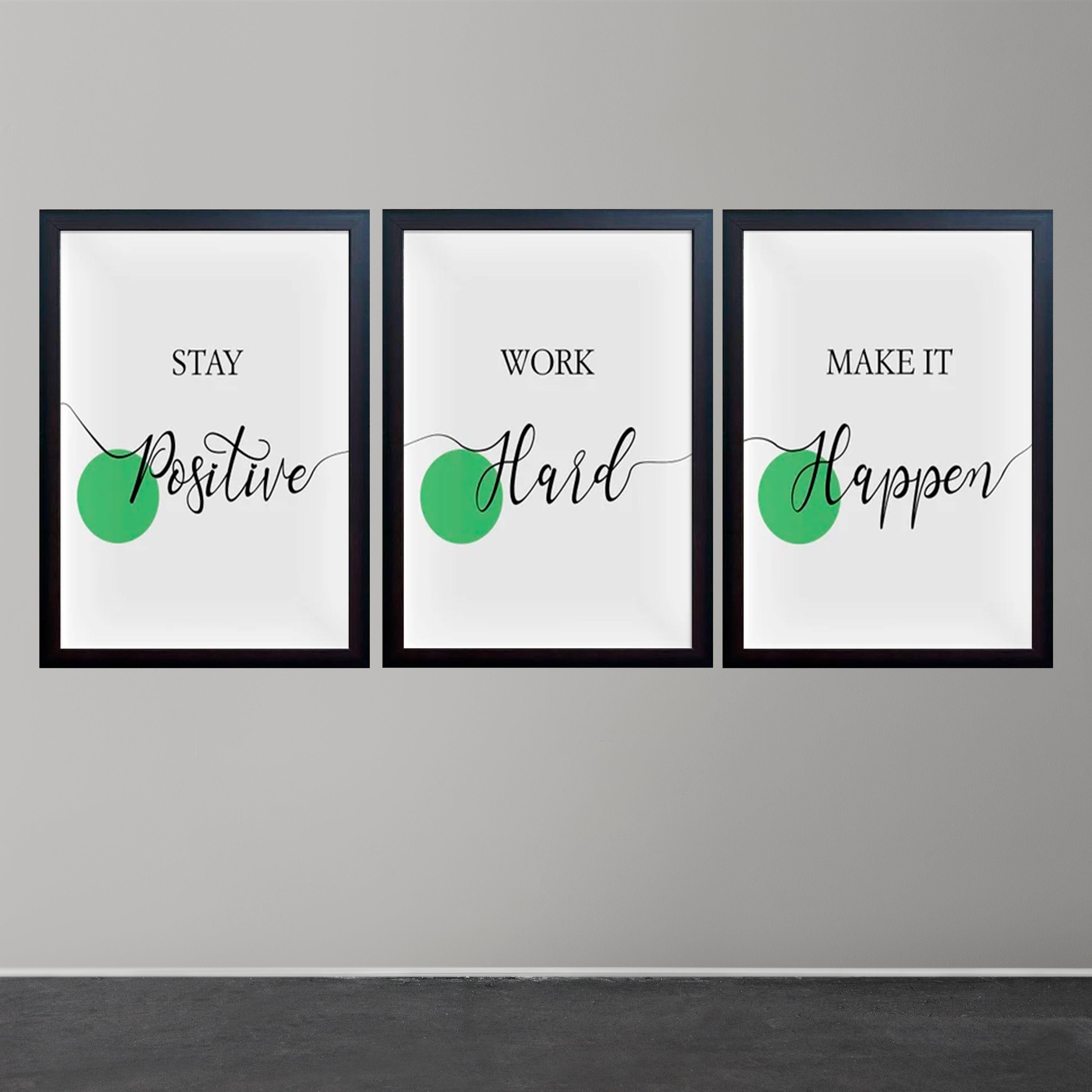 Stay Positive , Be Happy Qoutes For Home And Offices Set of 3